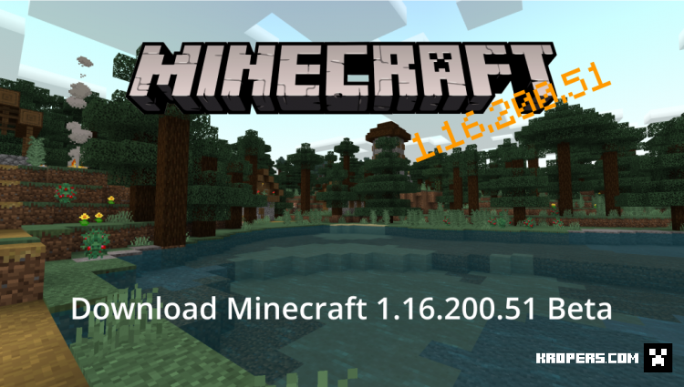Minecraft PE 1.16.200.51 Beta