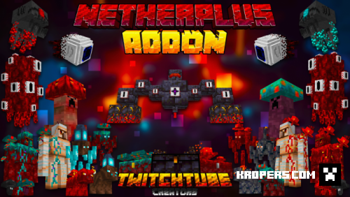 Nether Plus Add-on [V00.9]