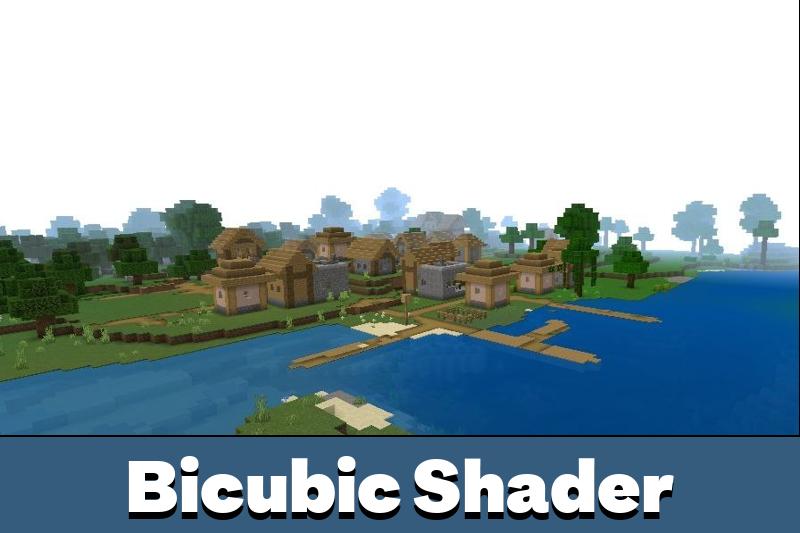 Bicubic Shaders for Minecraft PE