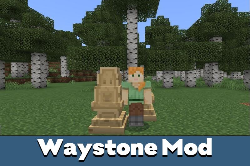 Мод Waystone для Minecraft PE.